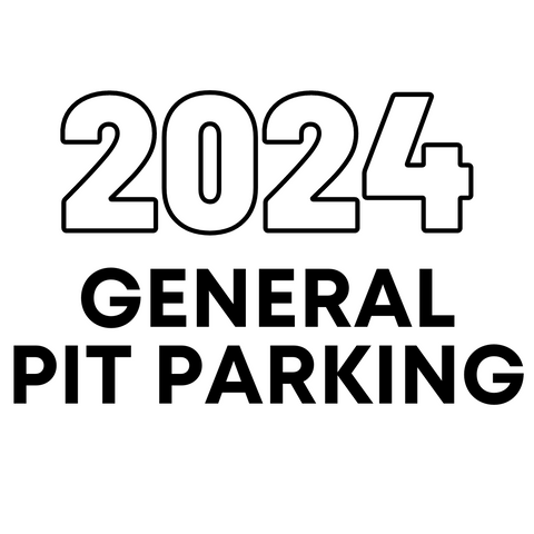 2024 General Pit Parking