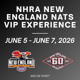 2026 New England Nats VIP Finish Line Experience